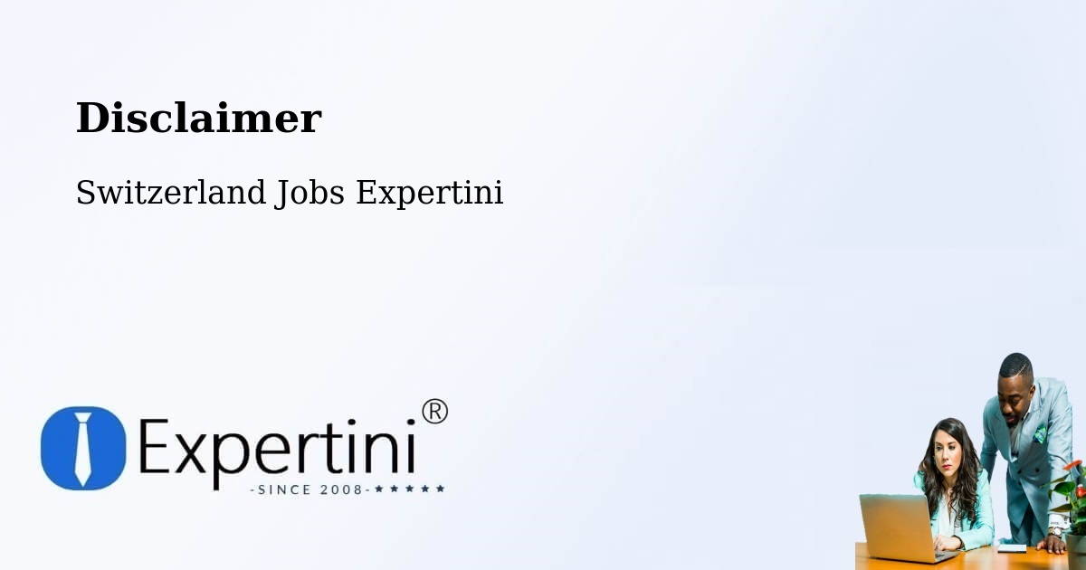 Disclaimer – Urnäsch - Switzerland Jobs Expertini