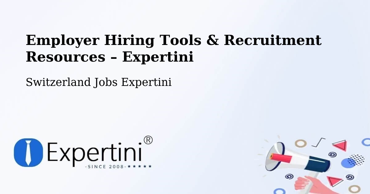 Employer Hiring Tools & Recruitment Resources – Urnäsch - Urnäsch, Switzerland Jobs Expertini
